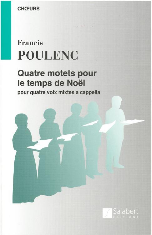 Quatre Motets Pour Le Temps De Noel
